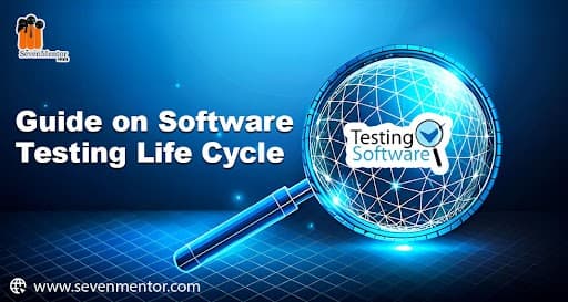 Guide on Software Testing Life Cycle (STLC)