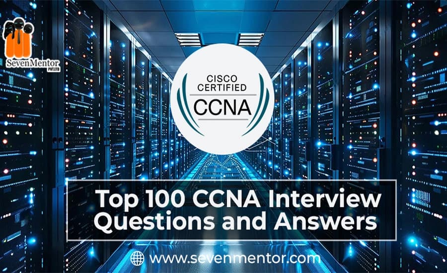 CCNA Interview Questions