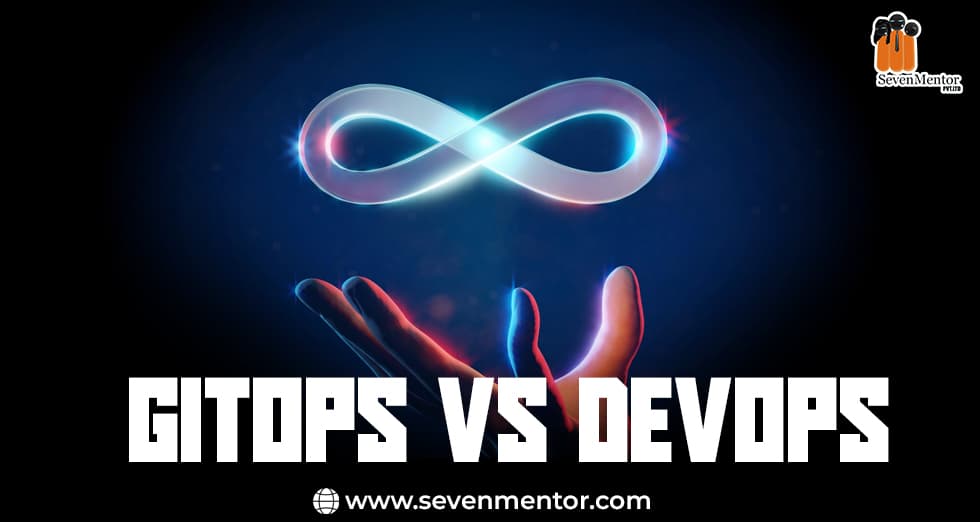 GitOps vs DevOps: Differences Explained