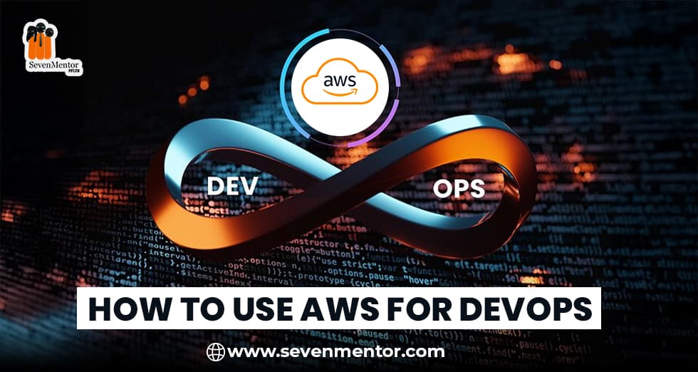 How To Use AWS for DevOps