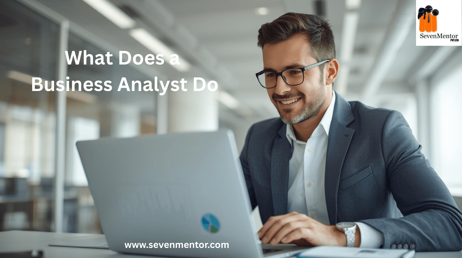 What Does A Business Analyst Do?