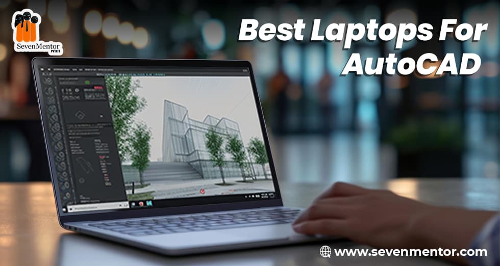 Best Laptops for AutoCAD