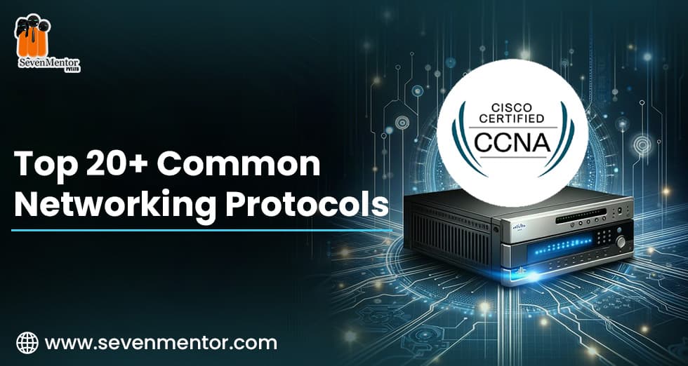 Top 20+ Common Networking Protocols