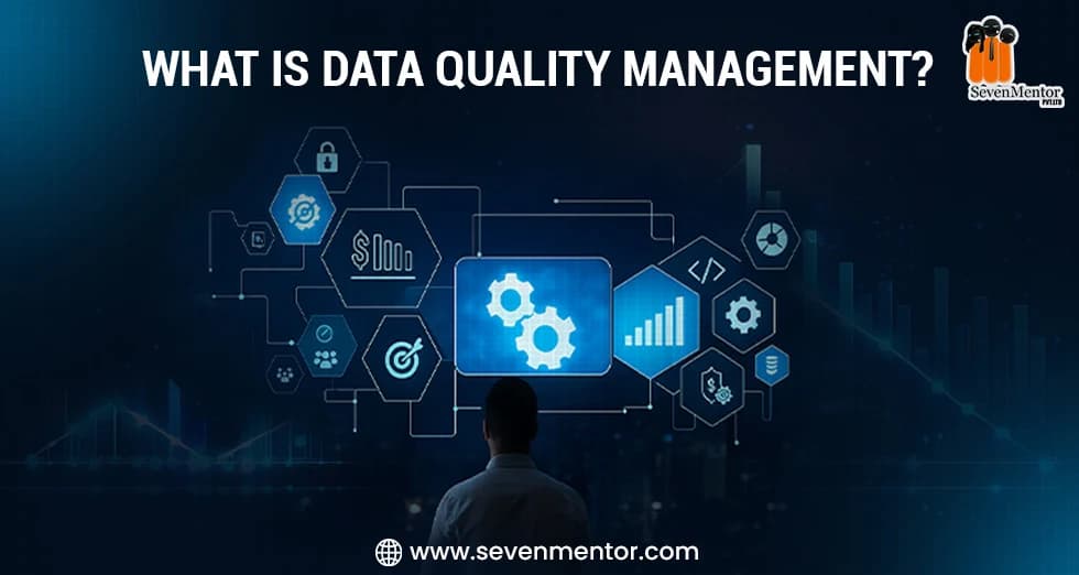 What is Data Quality Management?