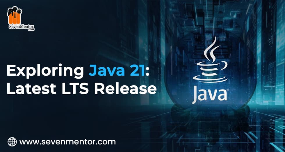 Exploring Java 21: Latest LTS Release