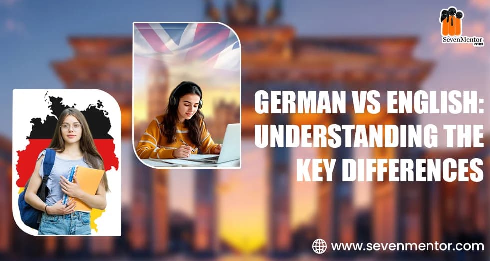 German vs English: Understanding the Key Differences