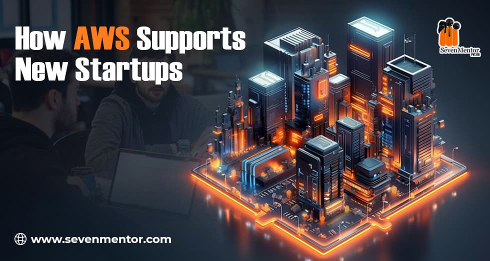 How AWS Supports New Startups