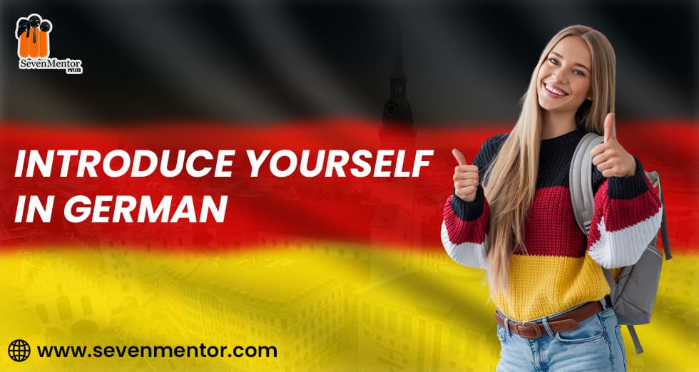 Introduce Yourself in German