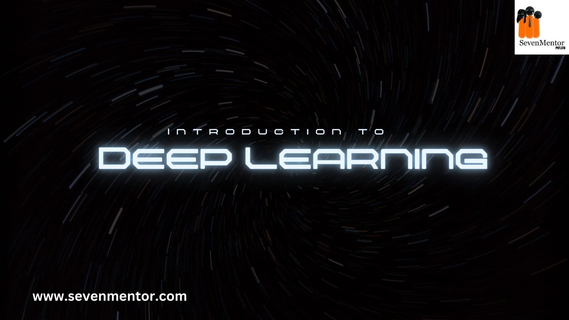 Introduction to Deep Learning