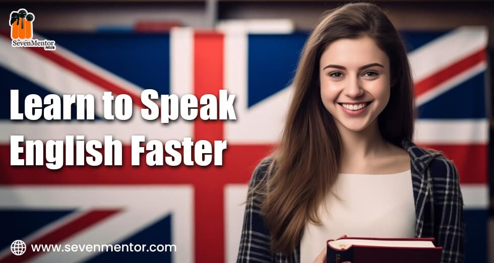 Learn to Speak English Faster