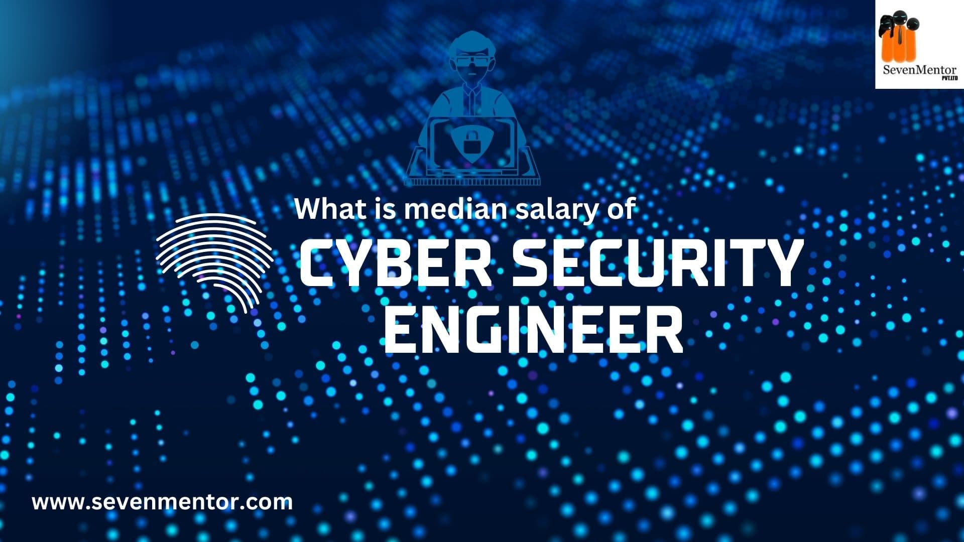 What Is The Median Salary Of A Cybersecurity Engineer?
