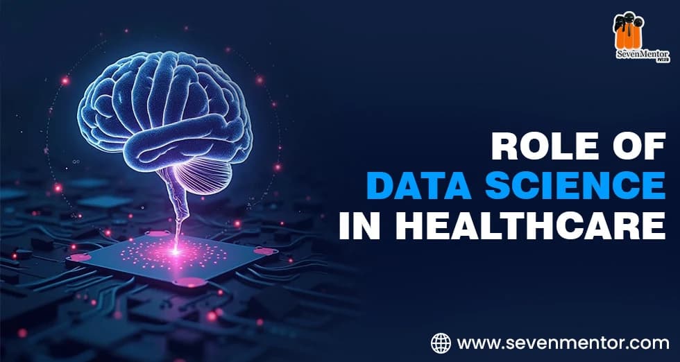 Role of Data Science in Healthcare