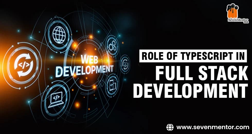 Role of TypeScript in Full Stack Development