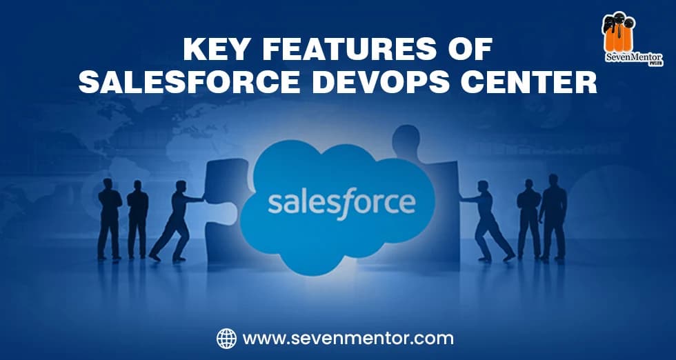 Key Features of Salesforce DevOps Center