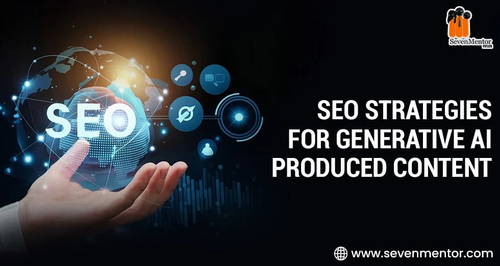 SEO Strategies for Generative AI–Produced Content