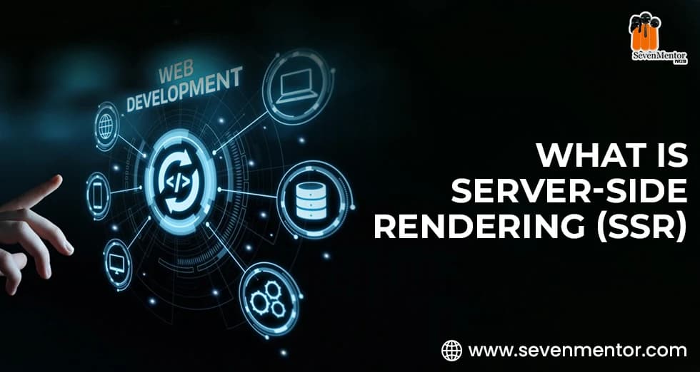 What is Server-Side Rendering (SSR)?