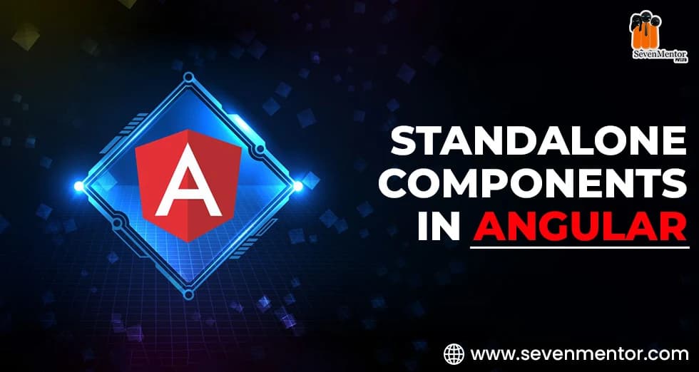 Standalone Components in Angular