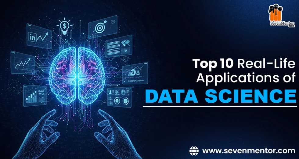 Top 10 Real-Life Applications of Data Science