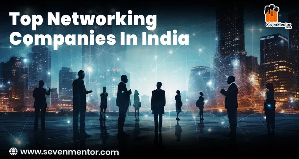 Top Networking Companies In India