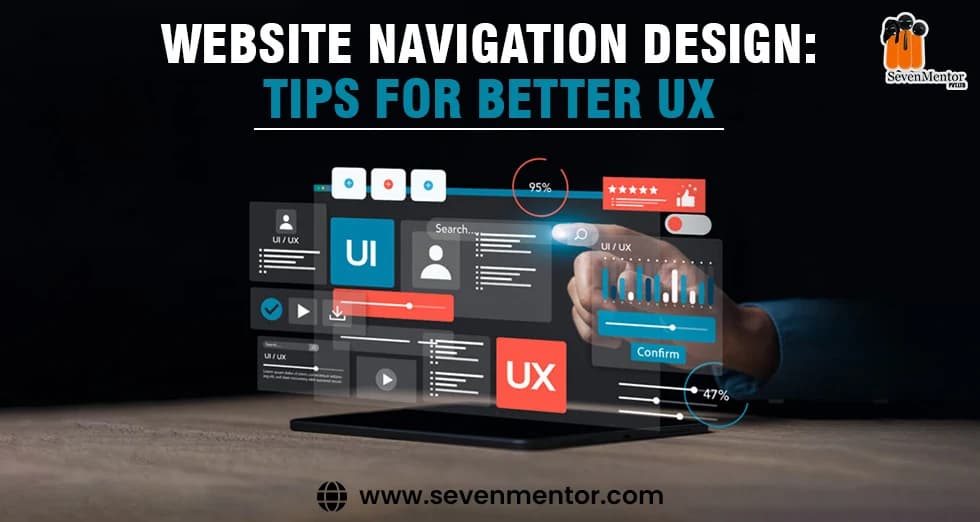 Website Navigation Design: Tips for Better UX