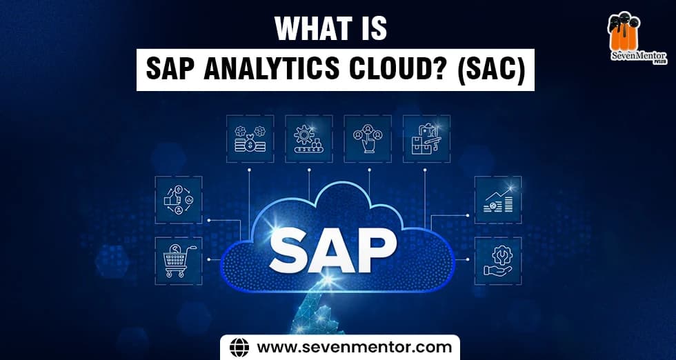 What is SAP Analytics Cloud? (SAC)