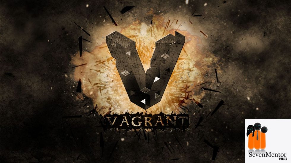 Introduction to Vagrant by Sevenmentor Training Institute Pune