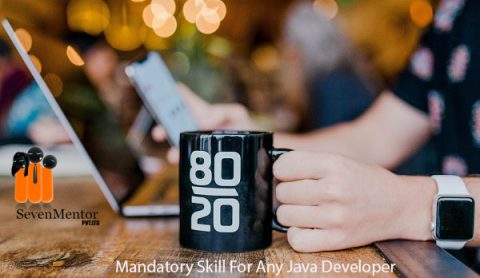 Mandatory Skill For Any Java Developer