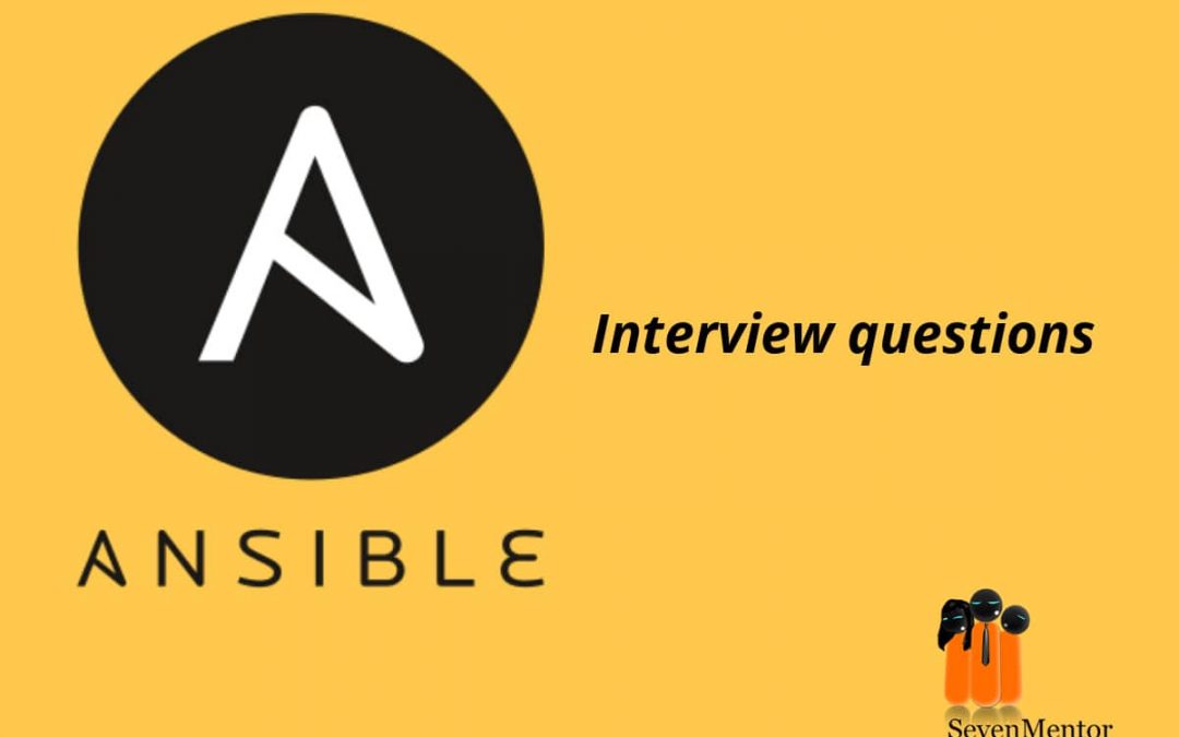 Ansible Interview Questions And Answers 2020
