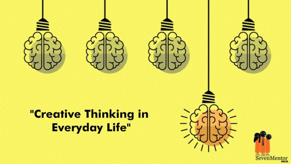 Creative Thinking in Everyday Life
