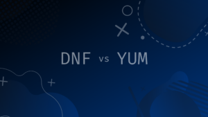 Package Management In Linux Yum Vs Dnf