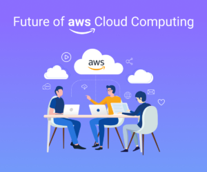 The Future Of AWS in 2023