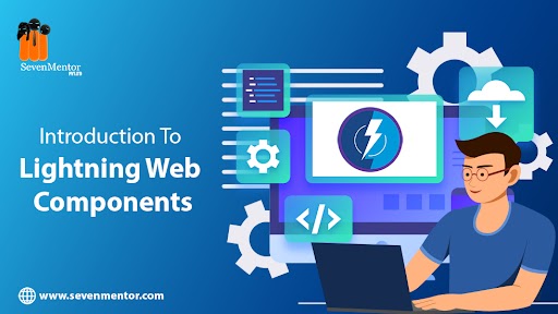Introduction To Lightning Web Components
