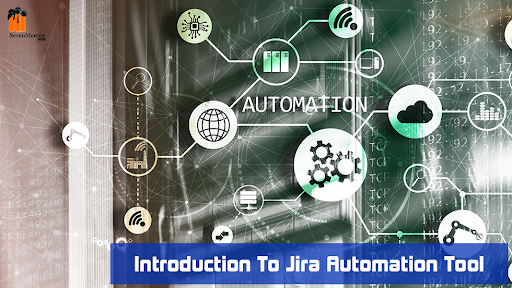 Introduction To Jira Automation Tool