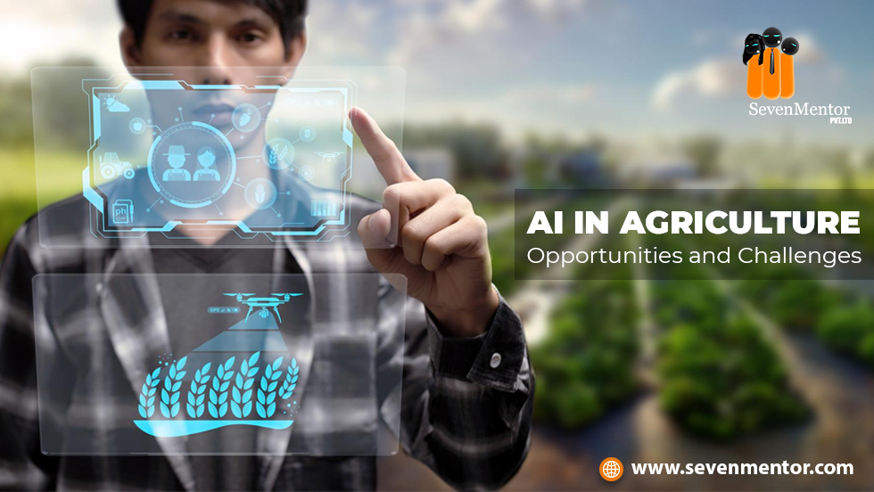 Artificial Intelligence: Challenges and opportunities in agriculture