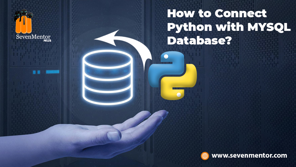 How to Connect Python with MYSQL Database?