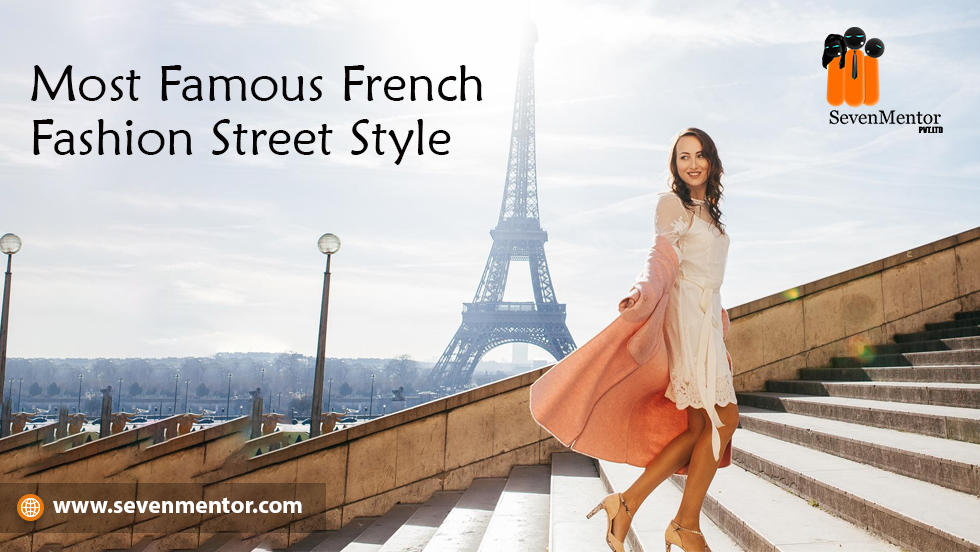 Most Famous French Fashion Street Style