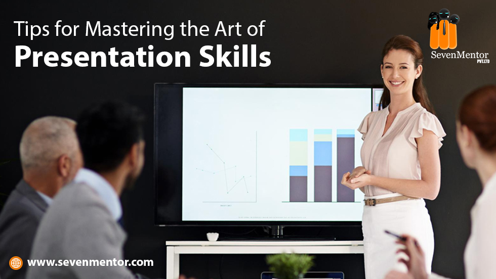 Tips for Mastering the Art of Presentation Skills