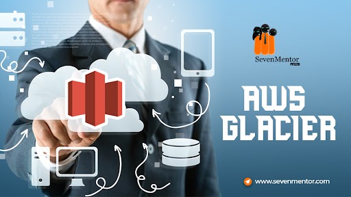 Introduction of AWS Glacier