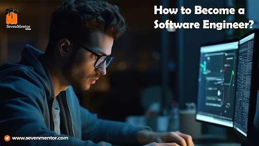 How to become a Software Engineer? 