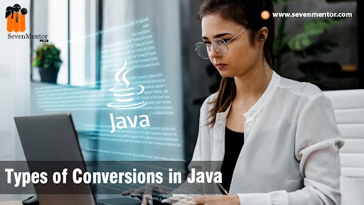 Types of Conversions in Java