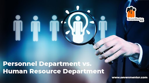 Personnel Department vs. Human Resource Development Department