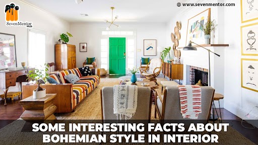 Some Interesting Facts About Bohemian Style in Interior
