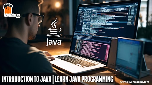 Introduction To Java | Learn Java Programming