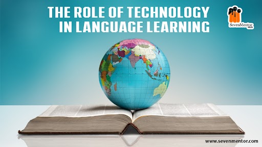 The Role of Technology in Language Learning