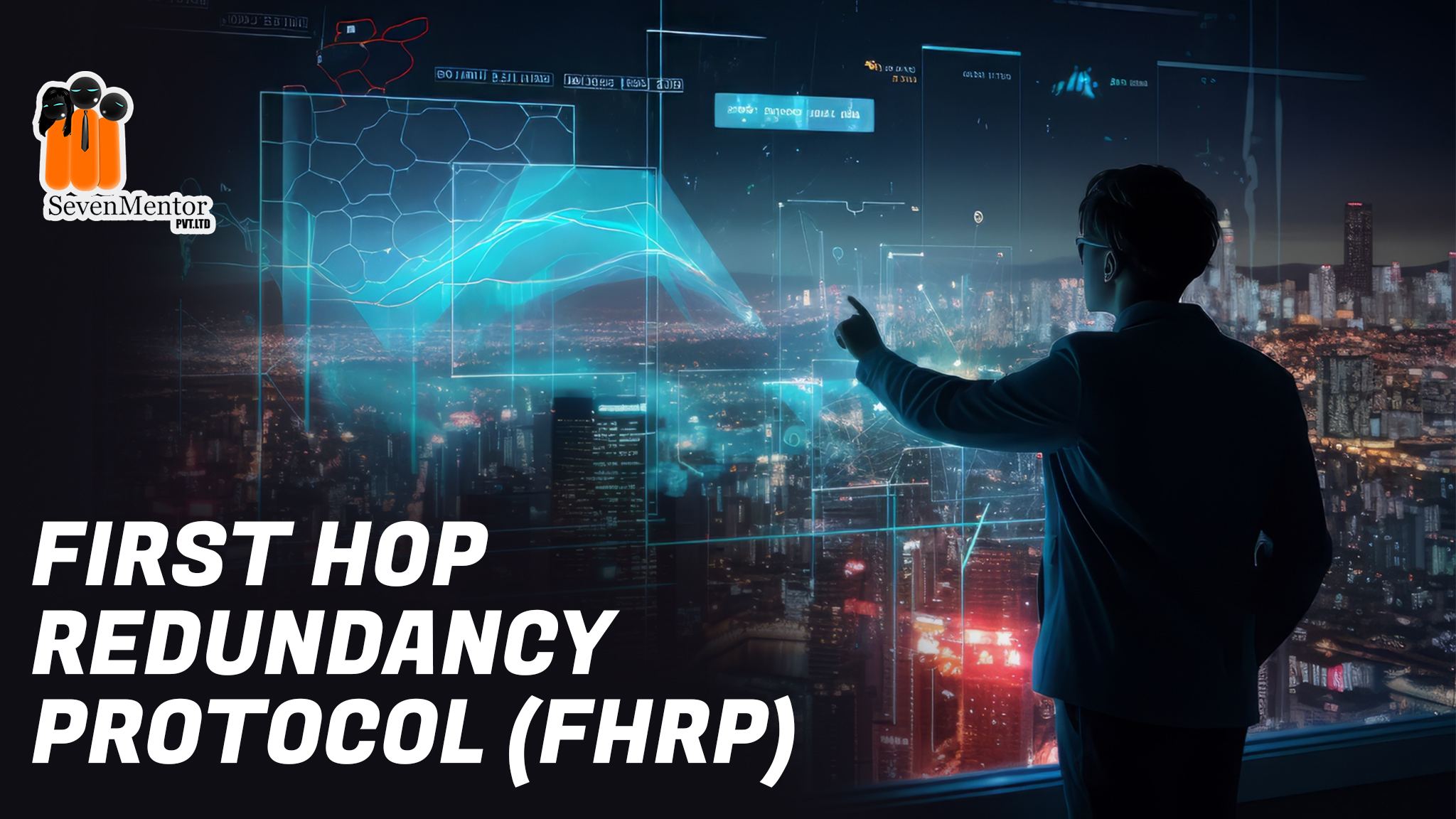 First Hop Redundancy Protocol (FHRP)