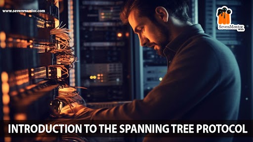 Introduction to the Spanning Tree Protocol