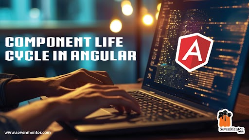 Component Life Cycle in Angular