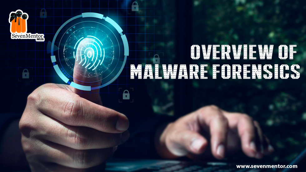 Overview Of Malware Forensics