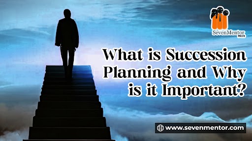 What is Succession Planning and Why is It Important?