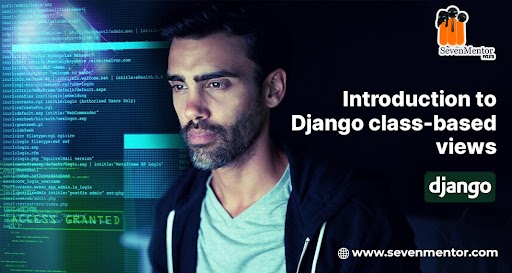Introduction to Django class-Based Views 